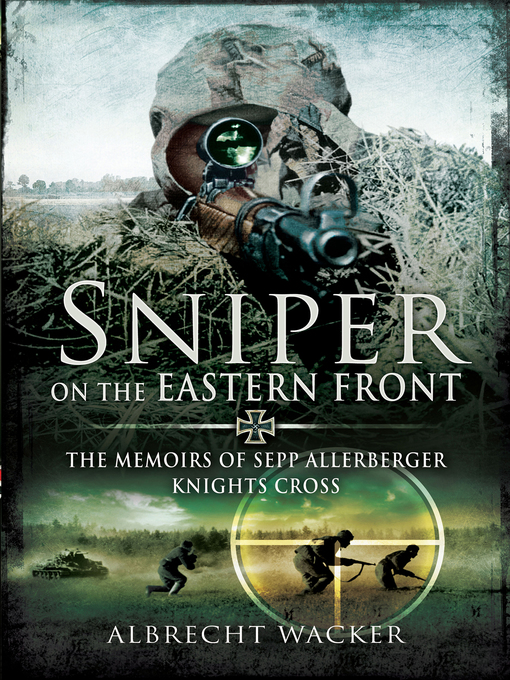 Title details for Sniper on the Eastern Front by Albrecht Wacker - Wait list